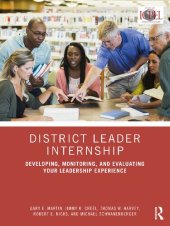 book District Leader Internship: Developing, Monitoring, and Evaluating Your Leadership Experience