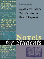 book A Study Guide for Agatha Christie's "Murder on the Orient Express"