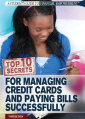 book Top 10 Secrets for Managing Credit Cards and Paying Bills Successfully