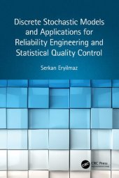 book Discrete Stochastic Models and Applications for Reliability Engineering and Statistical Quality Control