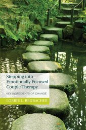 book Stepping into Emotionally Focused Couple Therapy: Key Ingredients of Change