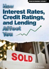 book How Interest Rates, Credit Ratings, and Lending Affect You