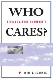 book Who Cares?: Rediscovering Community