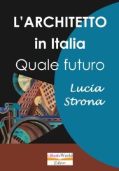 book L'Architetto in Italia. Quale futuro