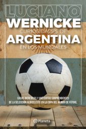 book Curiosidades de Argentina en los Mundiales