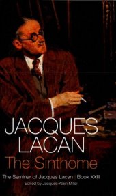 book 圣状-拉康第二十三期研讨班-中英对照版 The Sinthome: The Seminar of Jacques Lacan, Book XXIII