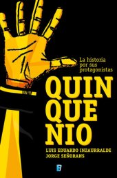 book Quinquenio: La historia por sus protagonitas