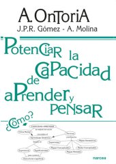 book Potenciar la capacidad de aprender a pensar: Qué cambiar para aprender y cómo aprender para cambiar