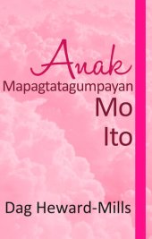 book Anak Mapagtatagumpayan Mo Ito