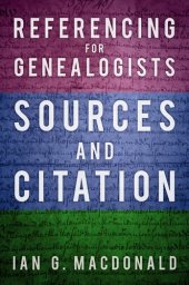 book Referencing for Genealogists: Sources and Citation