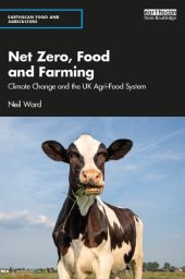 book Net Zero, Food and Farming: Climate Change and the UK Agri-Food System