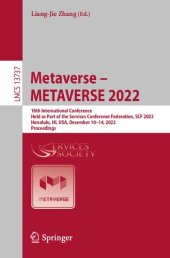 book Metaverse – METAVERSE 2022: 18th International Conference Held as Part of the Services Conference Federation, SCF 2022 Honolulu, HI, USA, December 10–14, 2022 Proceedings