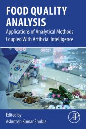 book Food Quality Analysis: Applications of Analytical Methods Coupled With Artificial Intelligence