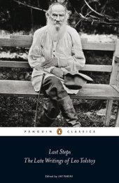 book Last Steps: The Late Writings of Leo Tolstoy