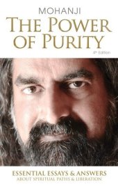 book The Power of Purity: Essential Essays & Answers About Spiritual Paths & Liberation