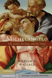 book Michelangelo: The Artist, the Man and his Times