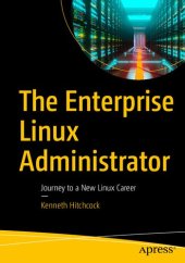 book The Enterprise Linux Administrator: Journey to a New Linux Career