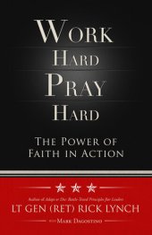 book Work Hard, Pray Hard: The Power of Faith in Action