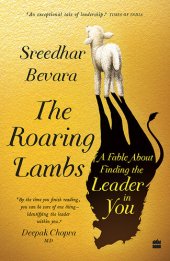 book The Roaring Lambs: A Fable about Finding the Leader in You