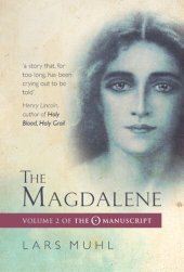 book The Magdalene: Volume II of the O Manuscript