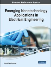 book Emerging Nanotechnology Applications in Electrical Engineering