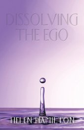 book Dissolving The Ego