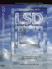 book LSD Psychotherapy: exploring the frontiers of the hidden mind