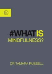 book What Is Mindfulness?