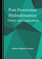 book Post-Newtonian Hydrodynamics: Theory and Applications