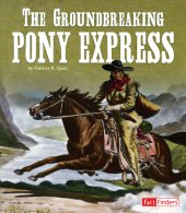 book The Groundbreaking Pony Express