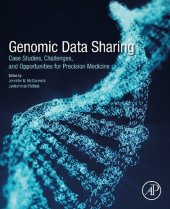 book Genomic Data Sharing: Case Studies, Challenges, and Opportunities for Precision Medicine