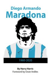 book Diego Maradona: 1960--2020