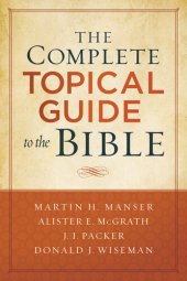 book The Complete Topical Guide to the Bible