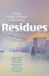 book Residues: Thinking Through Chemical Environments