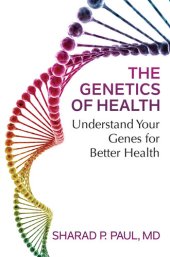 book The Genetics of Health: Understand Your Genes for Better Health