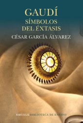 book Gaudí. Símbolos del éxtasis