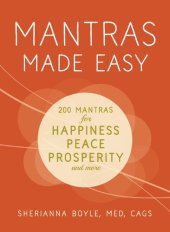 book Mantras Made Easy: Mantras for Happiness, Peace, Prosperity, and More