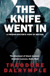 book The Knife Went In: Real-Life Murderers and Our Culture