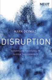 book Disruption: Repurposing the Church to Redeem the Community