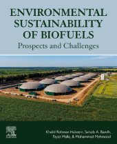 book Environmental Sustainability of Biofuels: Prospects and Challenges