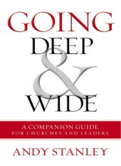 book Going Deep and Wide: A Companion Guide for Churches and Leaders