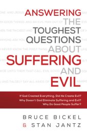 book Answering the Toughest Questions About Suffering and Evil