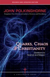 book Quarks, Chaos & Christianity: Questions to Science And Religion