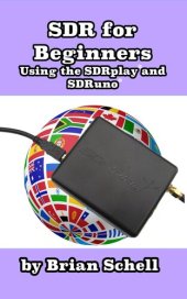 book SDR for Beginners Using the SDRplay and SDRuno