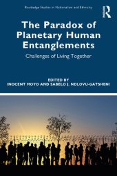 book The Paradox of Planetary Human Entanglements: Challenges of Living Together