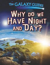 book Why Do We Have Night and Day?