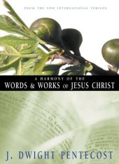 book A Harmony of the Words and Works of Jesus Christ