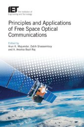 book Principles and Applications of Free Space Optical Communications