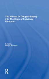 book The William O. Douglas Inquiry Into The State Of Individual Freedom