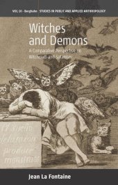 book Witches and Demons: A Comparative Perspective on Witchcraft and Satanism (Studies in Public and Applied Anthropology, 10)